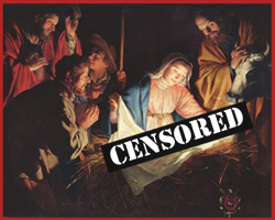 War on Christmas, Christmas and Christ Censored