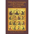Orthodox Christianity At The Crossroad: A Great Council Of The Church? When And Why