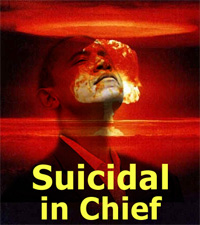 Suicidal-in-Chief Obama Destroying America Nuclear Defense