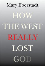 Divorce, Denial and the Death of God: How the West Really Lost God