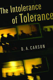 Contemporary Tolerance Is Intrinsically Intolerant
